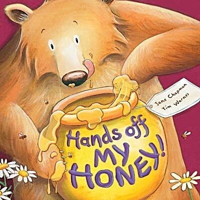 Hands Off My Honey!