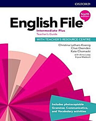English File Intermediate Plus Teacher's Guide with Teacher's Resource Centre