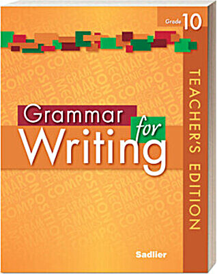 Grammar for Writing Teacher's Edition Level Orange, Grade 10