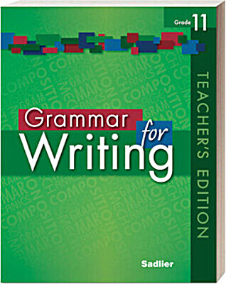 Grammar for Writing Teacher's Edition Level Green, Grade 11