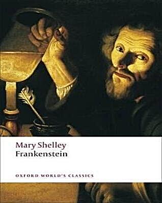 OWC: Frankenstein : or The Modern Prometheus