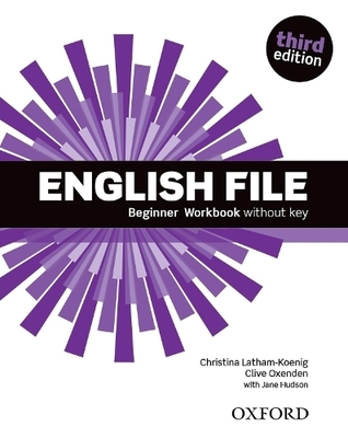 English File Beginner Workbook without Key