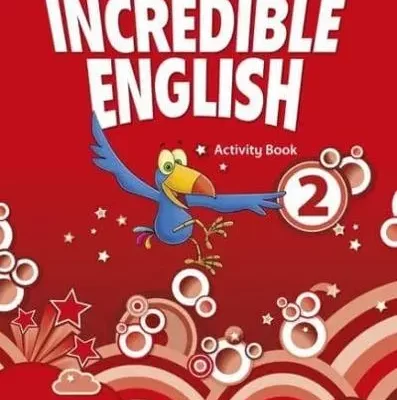Incredible English 2 Activity Book