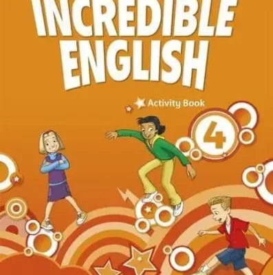Incredible English 4 Activity Book