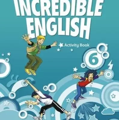Incredible English 6 Activity Book