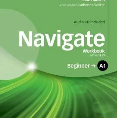 Navigate A1 Beginner Workbook with CD (without key)