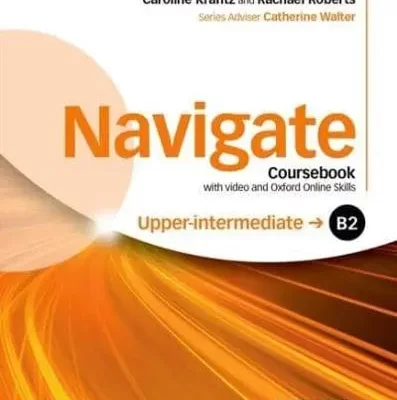 Navigate B2 Upper-intermediate Coursebook with DVD and Oxford Online Skills Program