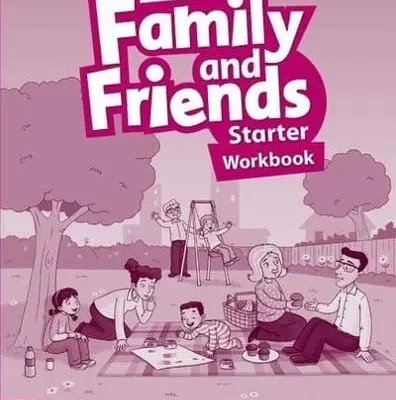 Family and Friends Starter Workbook