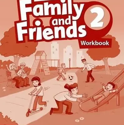 Family and Friends Level 2 Workbook