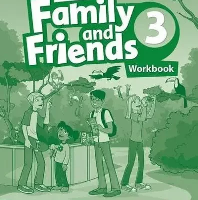 Family and Friends Level 3 Workbook