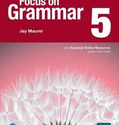 Focus on Grammar 5 Student Book With Essential Online Resources