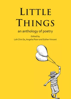 Little Things: An Anthology of Poetry