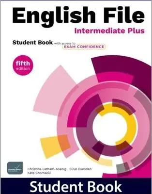 English File fifth edition Intermediate Plus Student Book with access to Exam Confidence