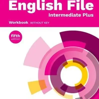 English File fifth edition Intermediate Plus Workbook without key New Edition
